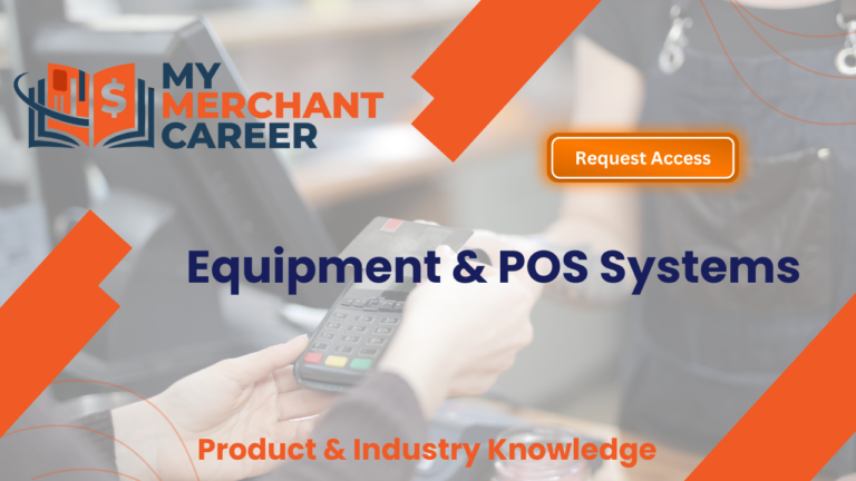 Product & Industry Knowledge:Equipment & POS Systems